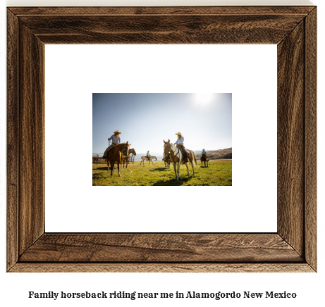 family horseback riding near me in Alamogordo, New Mexico